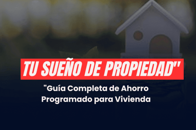 Ahorro programado para vivienda